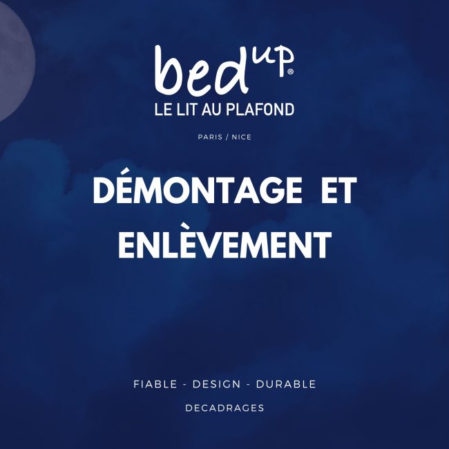 service démontage d'un lit bedUp® et enlèvement